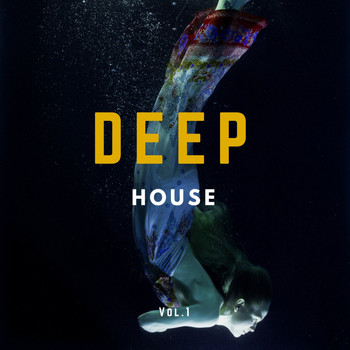 Various Artists - Deep House Music Compilation, Vol. 1