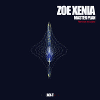 Zoe Xenia - Masterplan.EP By Zoe Xenia