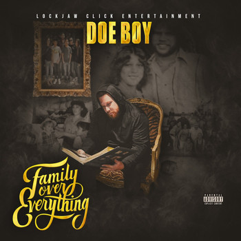 Doe Boy - Family over Everything (Explicit)