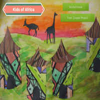 Michal Hasek - Kids of Africa