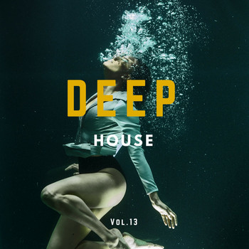 Various Artists - Deep House Music Compilation, Vol. 13