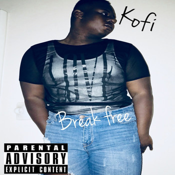 Kofi - Break Free