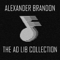 Alexander Brandon - The Ad Lib Collection