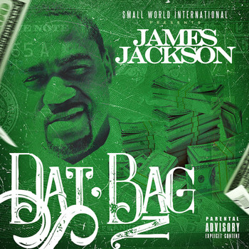 James Jackson - Dat Bag (Explicit)