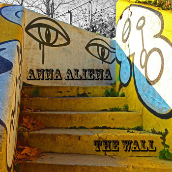 Anna Aliena - The Wall