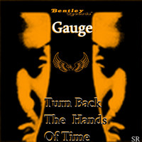 Gauge - Turn Back the Hands of Time