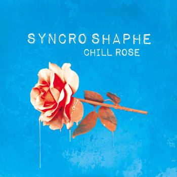 Syncro Shaphe - Chill Rose
