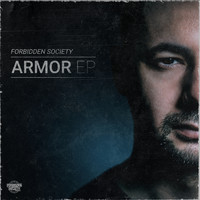 Forbidden Society - Armor EP