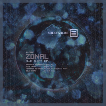 Zonal, WHT MOTH - Blue Shift E.P.