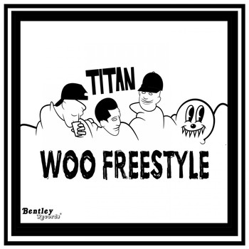 Titan - WOO Freestyle (Explicit)