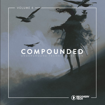 Various Artists - Compounded, Vol. 6