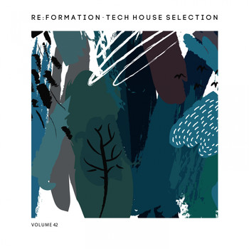 Various Artists - Re:Formation, Vol. 42 - Tech House Selection