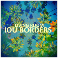 Living Room - IOU Borders