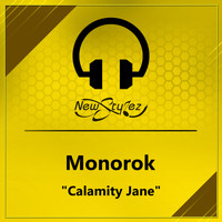 Monorok - Calamity Jane