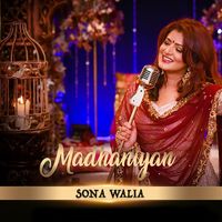 Sona Walia - Madhaniyan