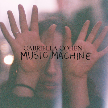 Gabriella Cohen - Music Machine