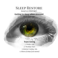 Mark Grant - Sleep Restore Based on EMDR, Vol. 1