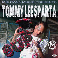 Tommy Lee Sparta - 6Up (Explicit)
