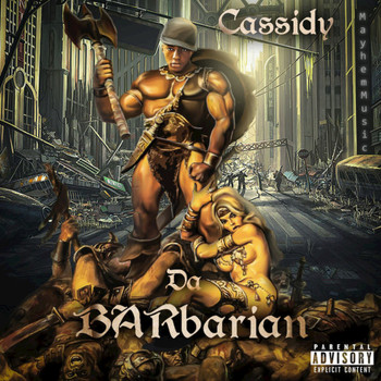 Cassidy - Da BARbarian (Explicit)