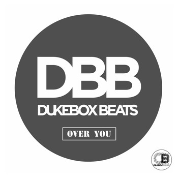 Dukebox Beats - Over You