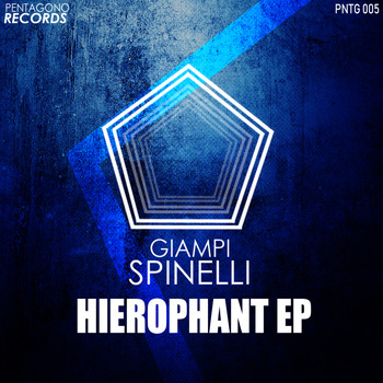 Giampi Spinelli - HIEROPHANT EP