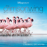 The Cinematic Orchestra, London Metropolitan Orchestra - The Crimson Wing: Mystery of the Flamingos (Original Soundtrack)