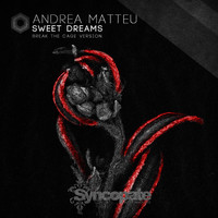 Andrea Matteu - Sweet Dreams