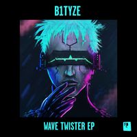 B1tyze - Wave Twister EP