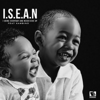 Sean Scales - I.S.E.A.N (feat. Kambino)