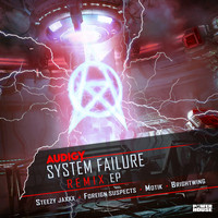Audigy - System Failure Remix EP