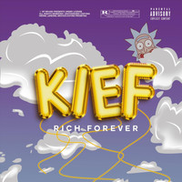 Rich Forever - Kief