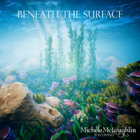 Michele McLaughlin - Beneath the Surface
