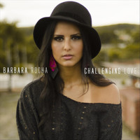 Barbara Rocha - Challenging Love