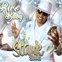Rico Baby - Stank Stank