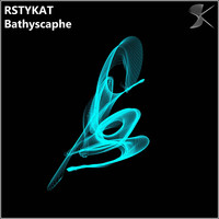 RSTYKAT - Bathyscaphe