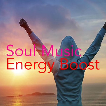 Various Artists - Soul Music Energy Boost