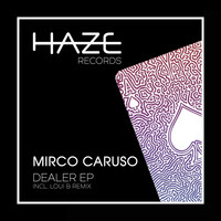 Mirco Caruso - Dealer EP