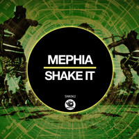 Mephia - Shake It