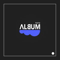 Tat2 - Album