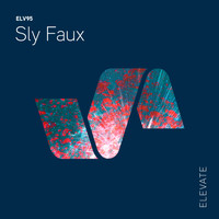 Sly Faux - Lyrebird EP