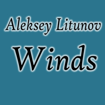 Aleksey Litunov - Winds