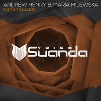 Andrew Henry & Maria Milewska - Crystalized