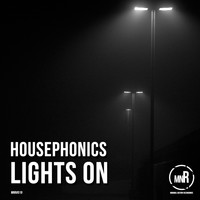 Housephonics - Lights On