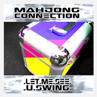 Mahjong Connection - Let Me See U Swing