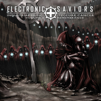 Various Artists - Electronic Saviors: Industrial Music To Cure Cancer Volume V: Remembrance
