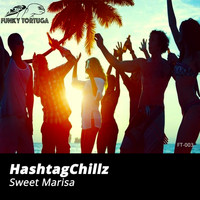 HashtagChillz - Sweet Marisa