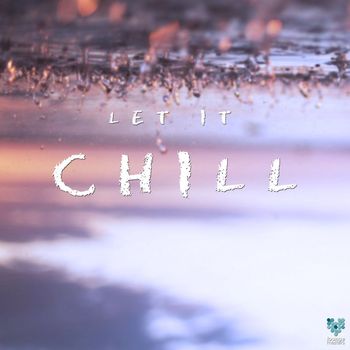 Various Artists - Let It Chill