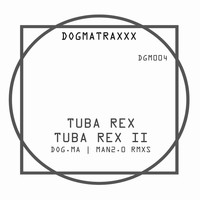 TUBA REX - TUBA REX II