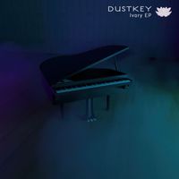 Dustkey - Ivory EP