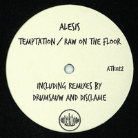 Alesis - Temptation / Raw on the Floor